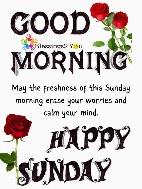 Good morning Sunday blessings